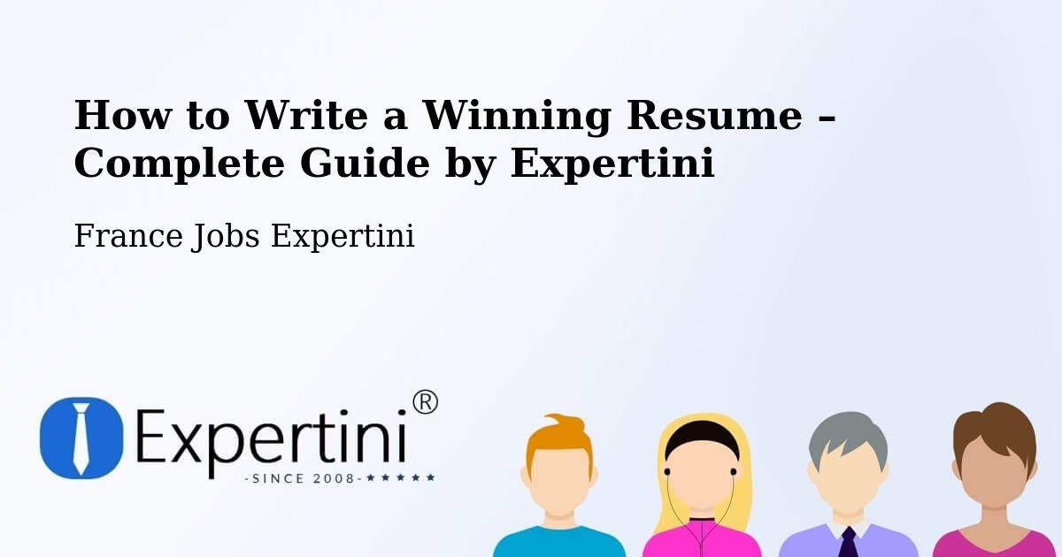 Resume Writing Guide for Job Seekers – Labenne - Labenne, France Jobs Expertini